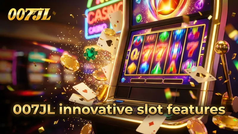 innovative-slot-features-elevate-your-007jl-gaming-experience